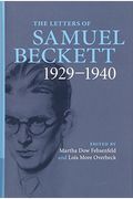 The Letters Of Samuel Beckett: Volume 1, 1929-1940