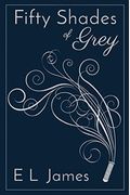 Fifty Shades Of Grey 10th Anniversary Edition