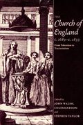 The Church Of England C.1689-C.1833: From Toleration To Tractarianism