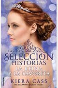 Historia De La Seleccixn  La reina y la favorita  Volumen  Junior  Juvenil roca Historias De La Seleccion the Selection Stories Spanish Edition