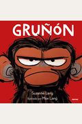 GruñóN / Grumpy Monkey
