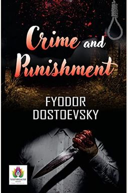 Crime and Punishment Crime and Punishment
