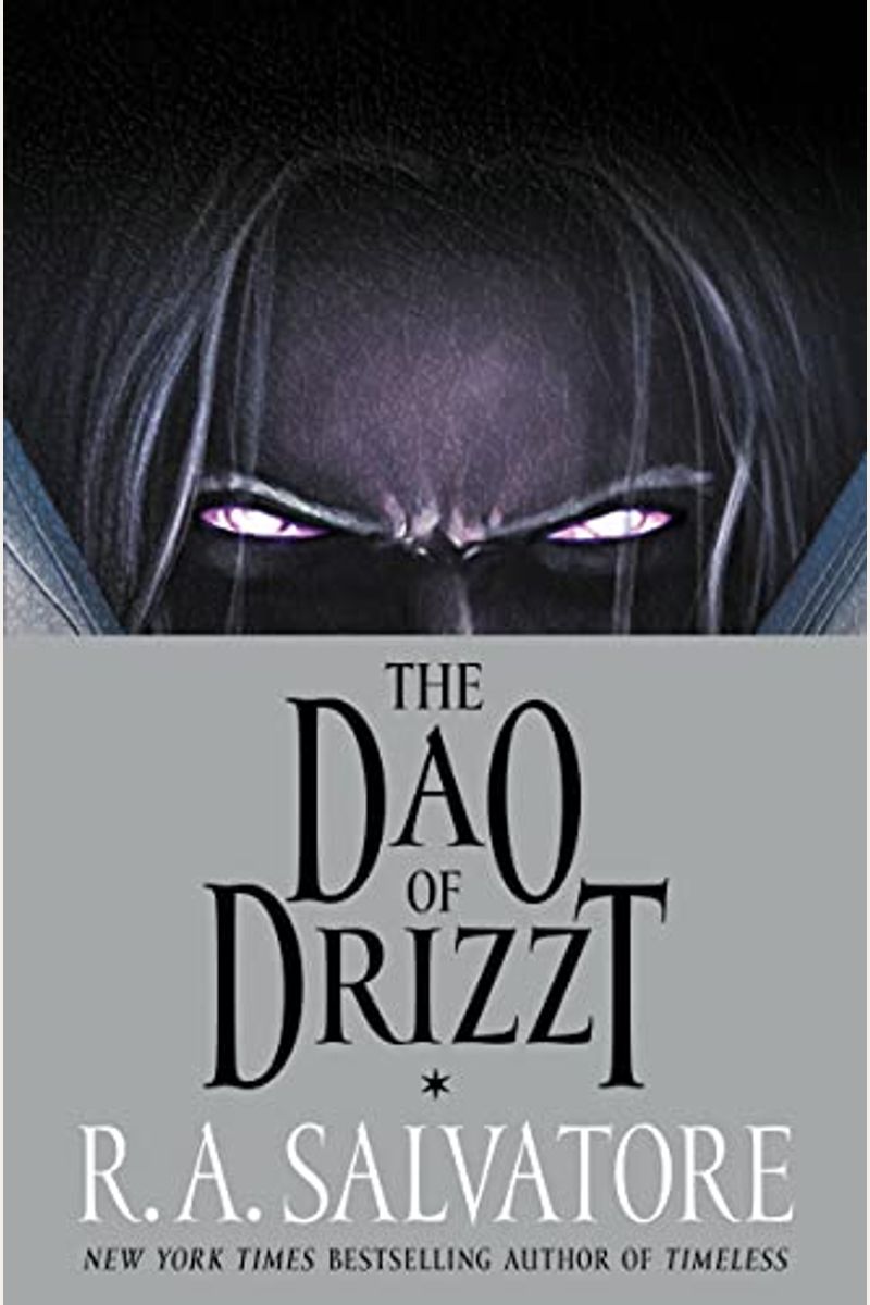 The Dao Of Drizzt