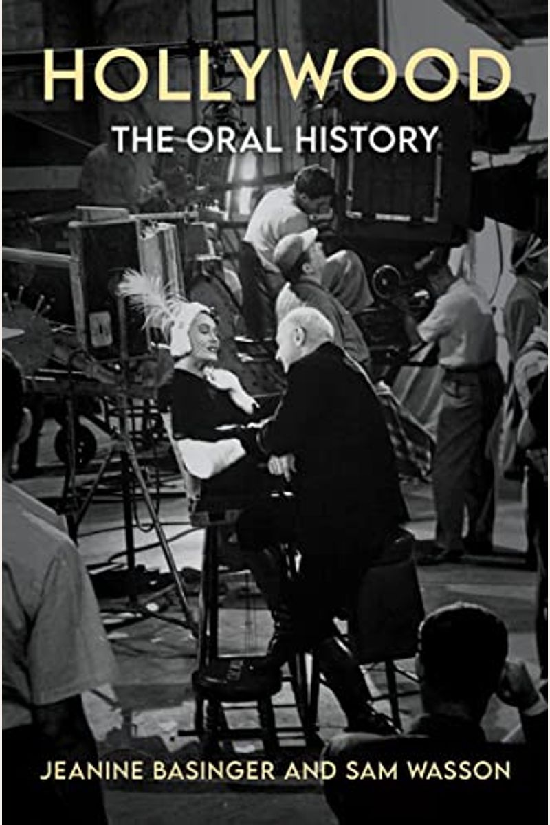 Hollywood: The Oral History