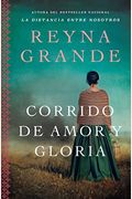 A Ballad Of Love And Glory / Corrido De Amor Y Gloria (Spanish Edition): Una Novela