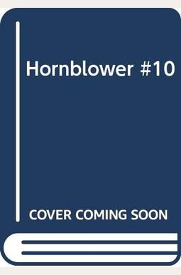Hornblower #10 Hornblower #10