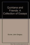 Quintana and Friends: A Collection of Essays