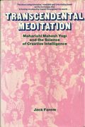 Transcendental Meditation; Maharishi Mahesh Yogi And The Science Of Creative Intelligence