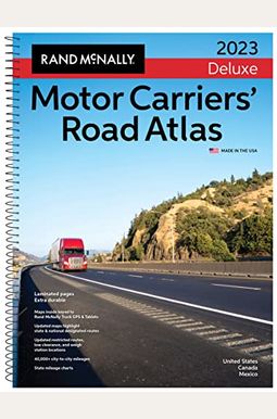 Rand Mcnally 2023 Deluxe Motor Carriers' Road Atlas Rand Mcnally 2023 Deluxe Motor Carriers' Road Atlas
