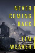 Never Coming Back: A David Raker Mystery