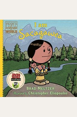 I Am Sacagawea I Am Sacagawea
