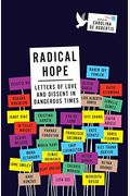 Radical Hope: Letters Of Love And Dissent In Dangerous Times