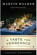 A Taste for Vengeance: A Mystery of the French Countryside