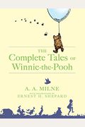 The Complete Tales Of Winnie-The-Pooh