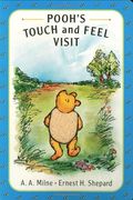 Pooh's Touch And Feel Visit: A Pooh Texture Book