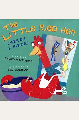 The Little Red Hen (Makes A Pizza) The Little Red Hen (Makes A Pizza)