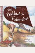 The Ballad Of Valentine