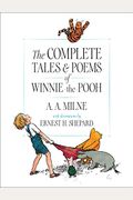 The Complete Tales And Poems Of Winnie-The-Pooh
