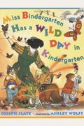 Miss Bindergarten Has A Wild Day In Kindergarten