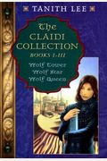 The Claidi Collection: Book I: Wolf Tower/Book Ii: Wolf Star/Book Iii: Wolf Queen