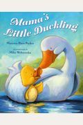Mama's Little Duckling