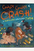 Gobble-Gobble Crash, A Barnyard Counting Bash