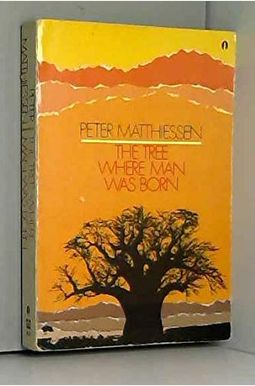 The Tree Where Man Was Born The Tree Where Man Was Born