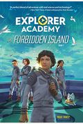 Explorer Academy: The Forbidden Island (Book 7)