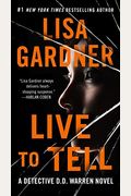 Live To Tell: A Detective D. D. Warren Novel