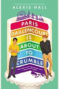 Paris Daillencourt Is About To Crumble