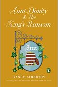 Aunt Dimity And The King's Ransom