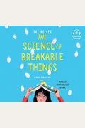 The Science Of Breakable Things