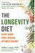 The Longevity Diet: Discover The New Science Behind Stem Cell Activation And Regeneration To Slow Aging, Fight Disease, And Optimize Weigh