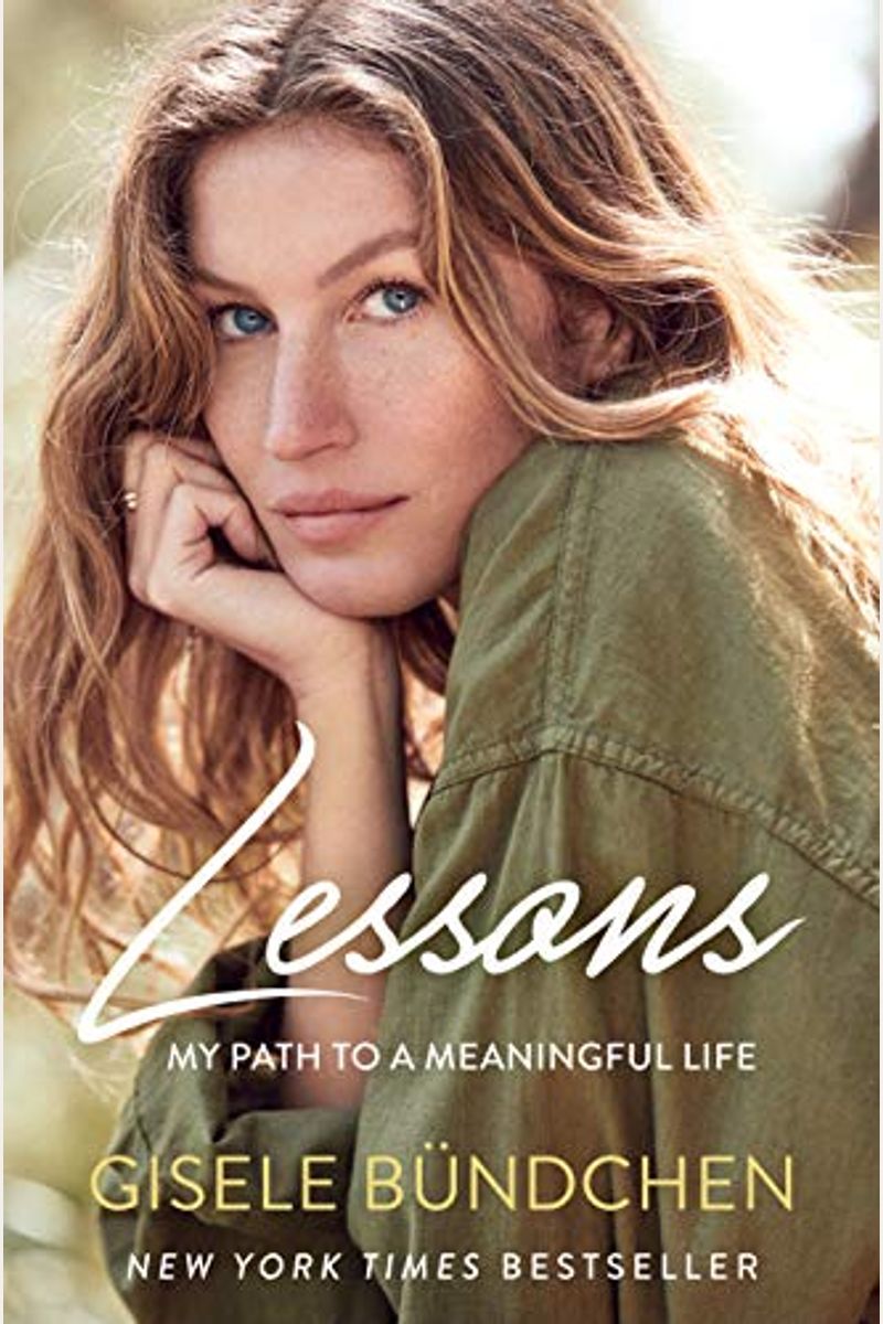 Lessons: My Path To A Meaningful Life