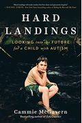 Hard Landings: Looking Into The Future For A Child With Autism
