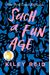 Such A Fun Age: Reese's Book Club (A Novel)