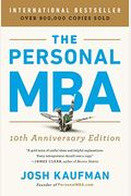 The Personal MBA 10th Anniversary Edition: Master the Art of Business