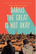 Darius The Great Is Not Okay