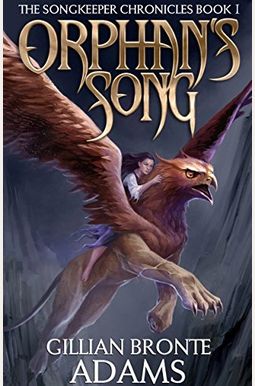 Orphan's Song: Volume 1 Orphan's Song: Volume 1