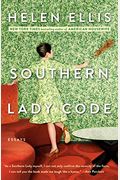 Southern Lady Code: Essays