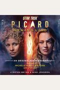 Star Trek Picard No Mans Land An Original Audio Drama