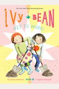 Ivy And Bean Get To Work! (Book 12)