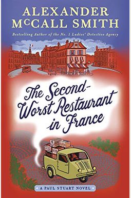 The Second-Worst Restaurant In France: A Paul Stuart Novel (2) The Second-Worst Restaurant In France: A Paul Stuart Novel (2)