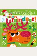 Never Touch A Grumpy Reindeer!