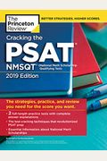Cracking the Psat/NMSQT with 2 Practice Tests, 2019 Edition: The Strategies, Practice, and Review You Need for the Score You Want