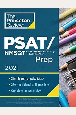 Princeton Review Psat/Nmsqt Prep, 2021: 3 Practice Tests + Review & Techniques + Online Tools Princeton Review Psat/Nmsqt Prep, 2021: 3 Practice Tests + Review & Techniques + Online Tools