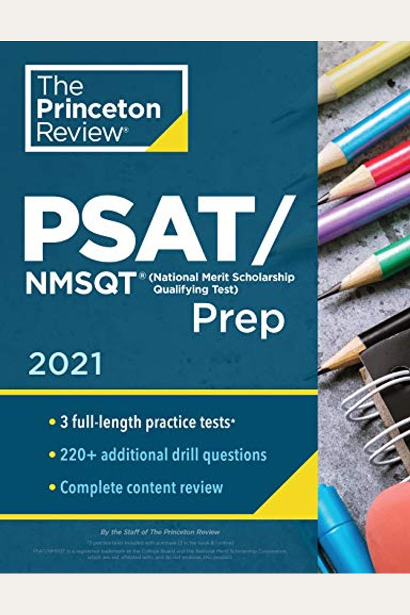 Princeton Review Psat/Nmsqt Prep, 2021: 3 Practice Tests + Review & Techniques + Online Tools