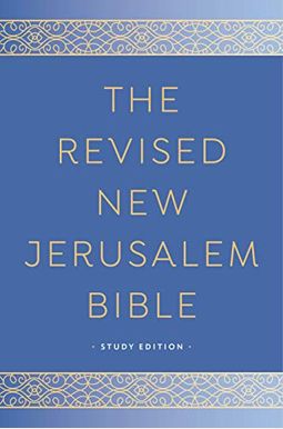 The Revised New Jerusalem Bible: Study Edition The Revised New Jerusalem Bible: Study Edition