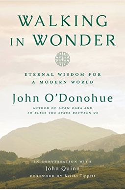 Walking in Wonder: Eternal Wisdom for a Modern World Walking in Wonder: Eternal Wisdom for a Modern World