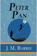 Peter Pan - The Original 1911 Classic (Illustrated) (Reader's Library Classics)